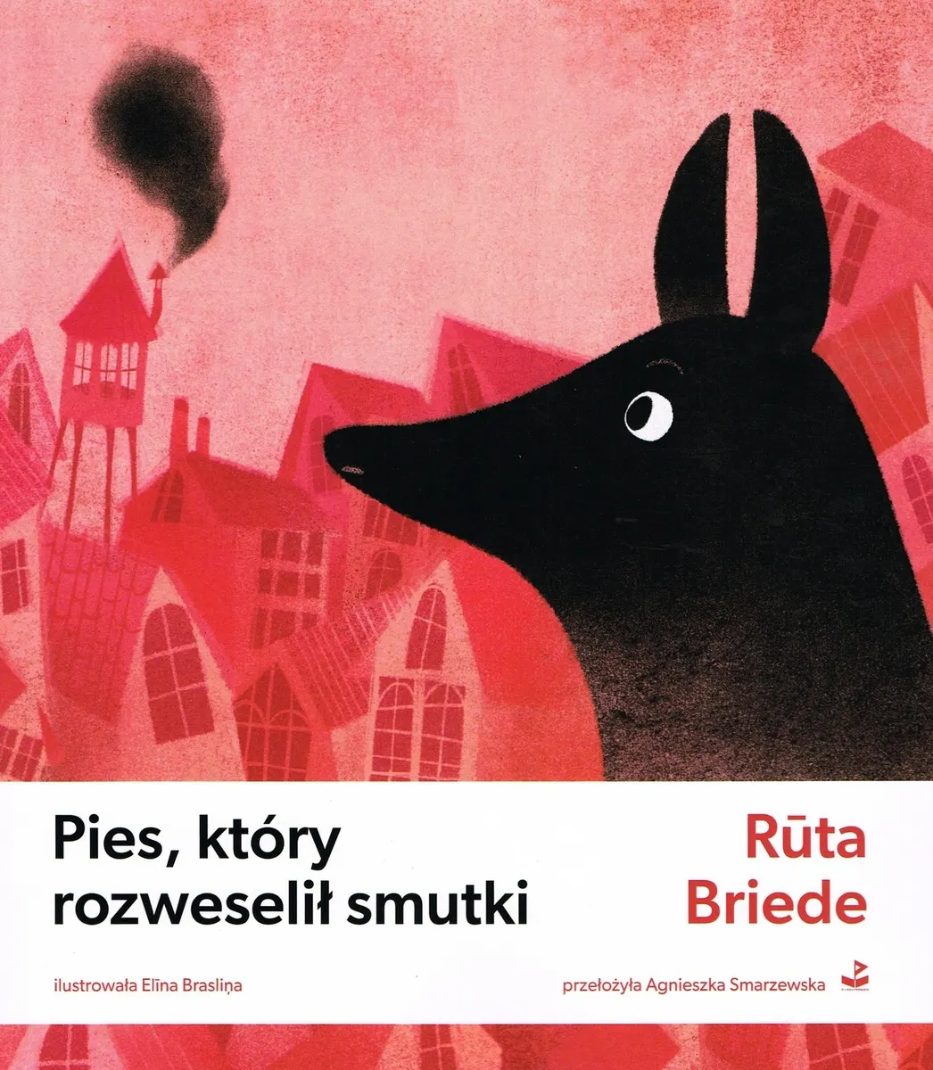 Pies, który rozweselił smutki  9788367706308