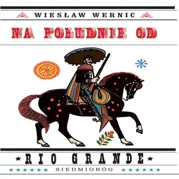 Na południe od Rio Grande (e-book)