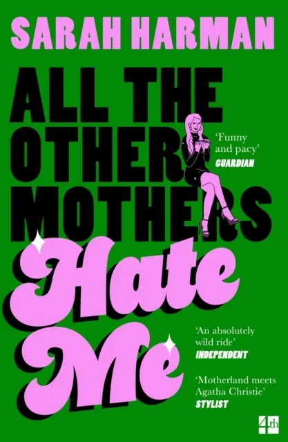 All The Other Mothers Hate Me  9780008698034