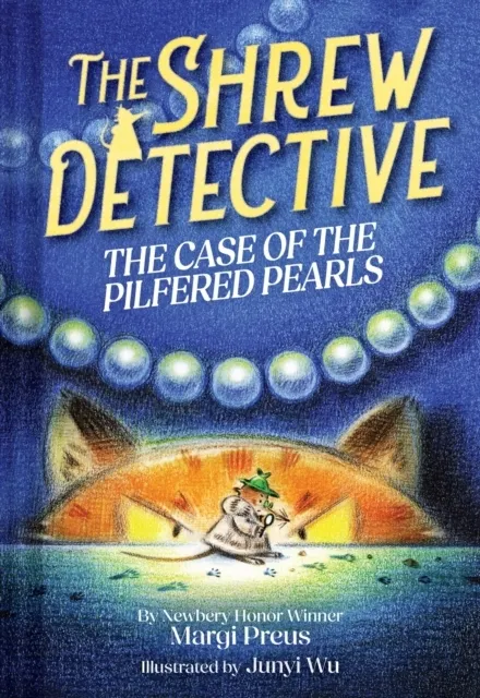 The Shrew Detective: The Case of the Pilfered Pearls (Shrew Detective #1)  9781419778025