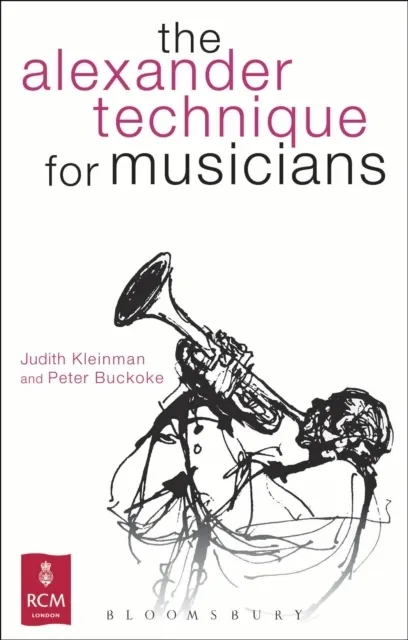 The Alexander Technique for Musicians  9781408174586