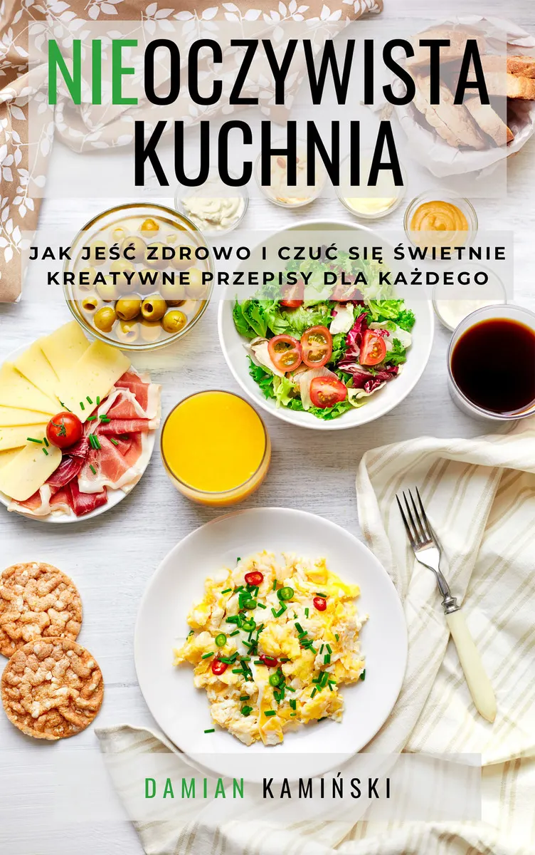 Nieoczywista kuchnia 9788395793905