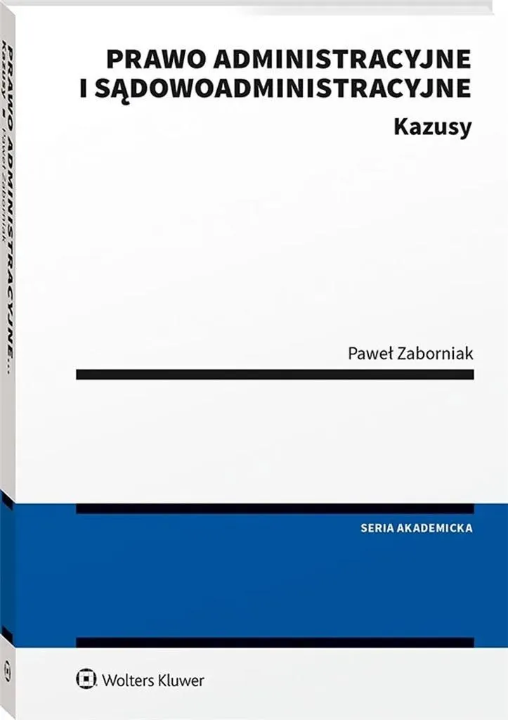 Prawo administracyjne i sądowoadministracyjne  9788383580647