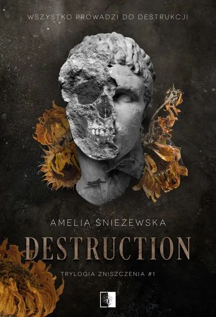 Trylogia Zniszczenia. 1. Destruction 9788383622767