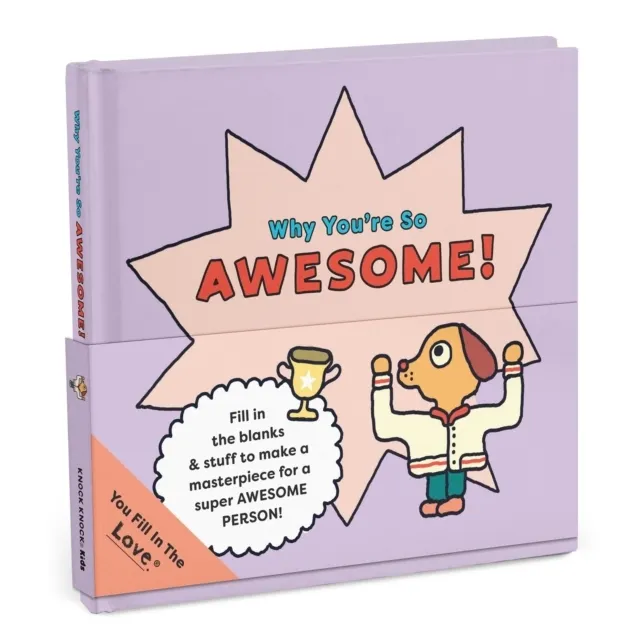 Why You're So Awesome!: Fill-in-the-Love Book  9781683496823