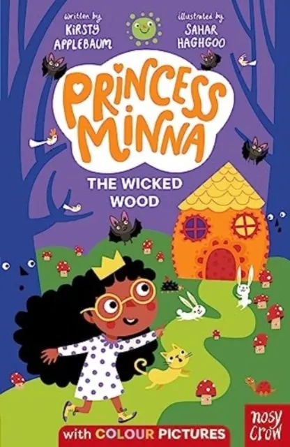 Princess Minna : The Wicked Wood  9781839949425