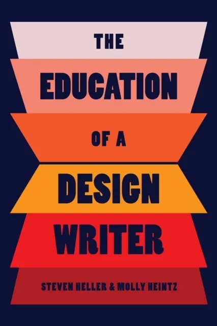 The Education of a Design Writer  9781621538417