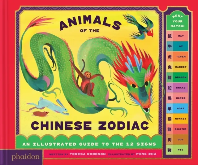 Animals of the Chinese Zodiac: Meet Your Match! An Illustrated Guide to the 12 Signs  9781837292899