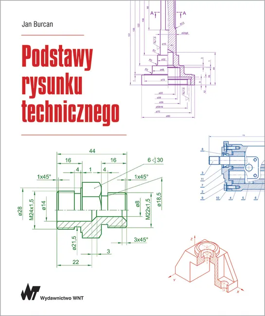 Podstawy rysunku technicznego 9788301186081