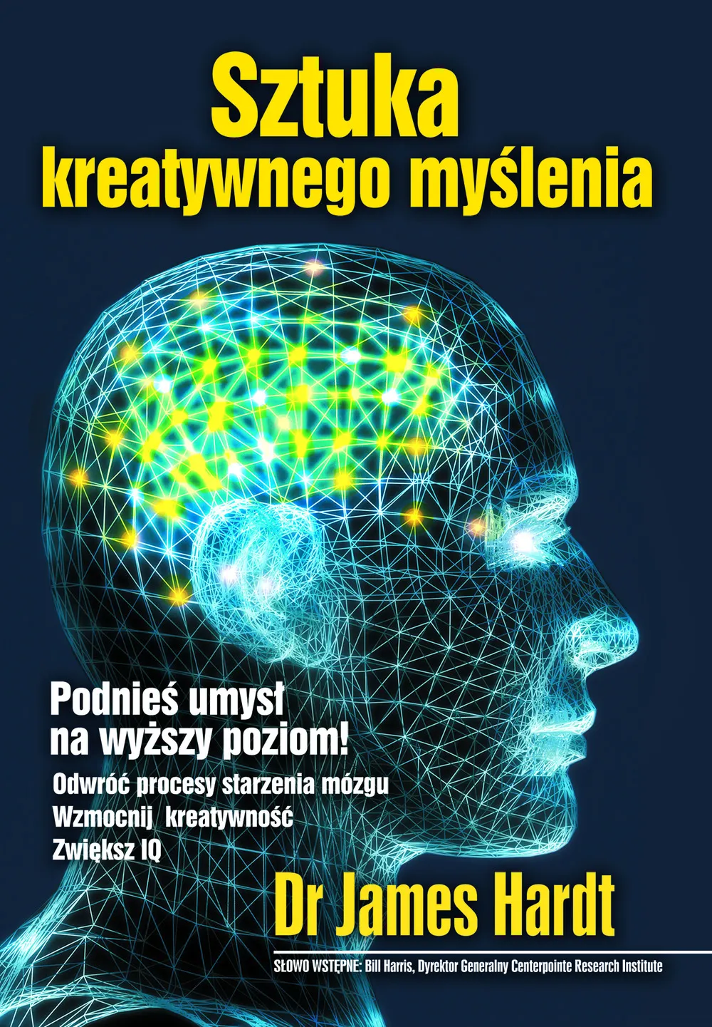 Sztuka kreatywnego myślenia. Podnieś umysł na wyższy poziom 9788365442956