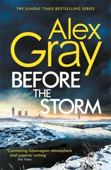 Before the Storm (DSI William Lorimer Book 18)