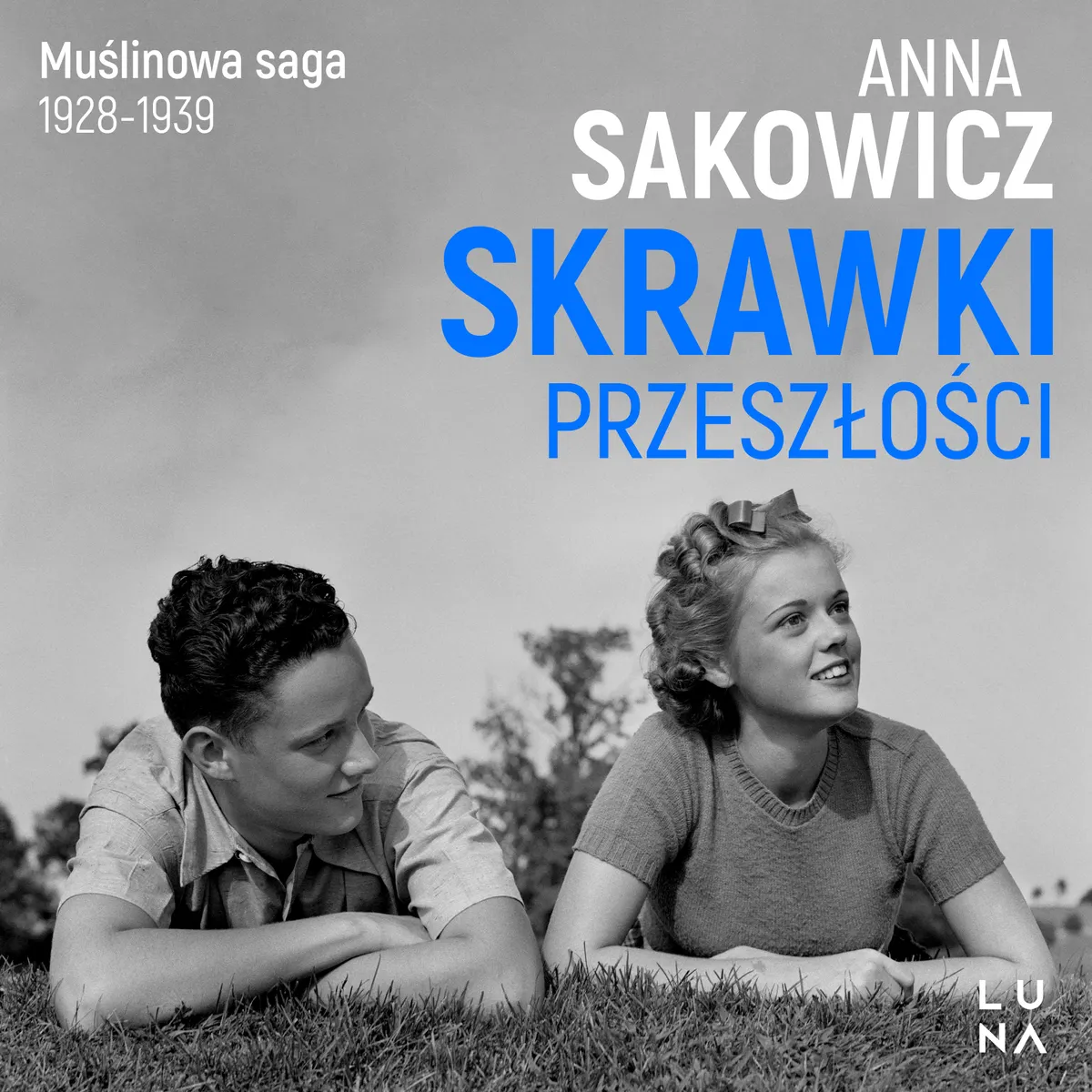 Saga Muślinowa. 1. Skrawki przeszłości 9788367510059