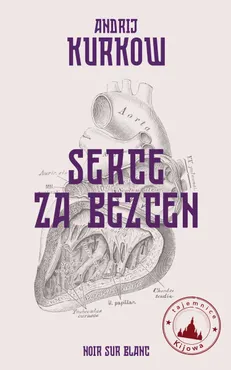 Serce za bezcen. Tajemnice Kijowa t. 2 (e-book) 9788384030196
