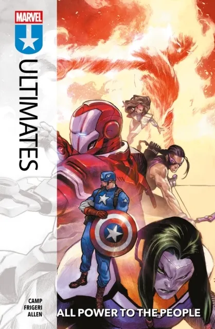 The Ultimates Vol. 2: All Power To The People  9781804913116