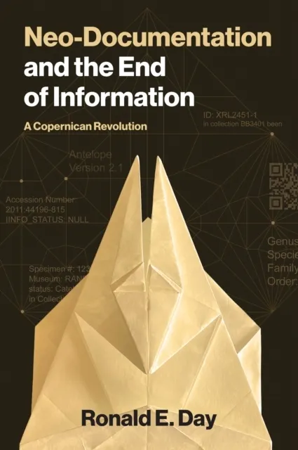 Neo-Documentation and the End of Information: A Copernican Revolution  9780262054713