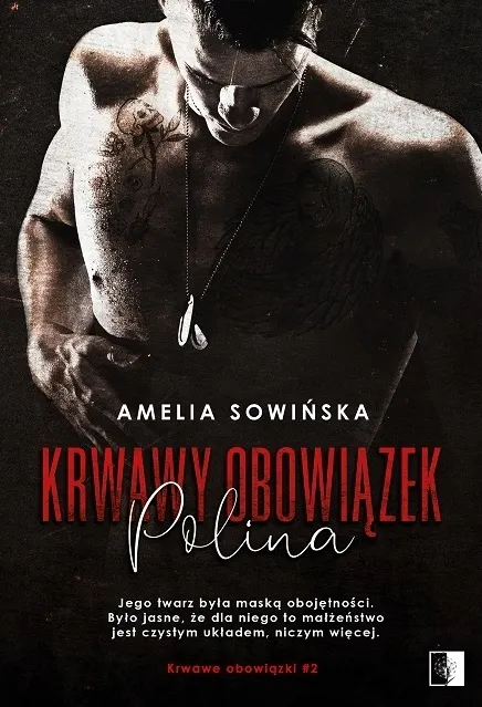 Polina. Seria Krwawe obowiązki. Tom 2 9788381787857