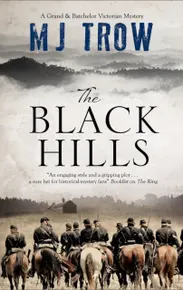The Black Hills (A Grand & Batchelor Victorian Mystery Book 6)
