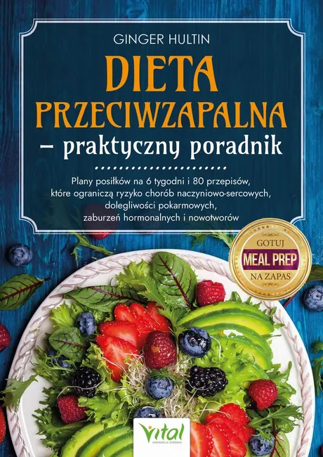 Dieta przeciwzapalna. Praktyczny poradnik 9788382726046