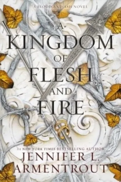 A Kingdom of Flesh and Fire (Blood and Ash Book 2)  