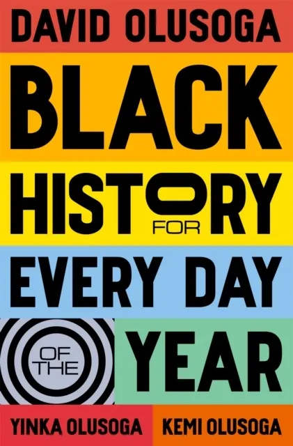 Black History for Every Day of the Year 9781529066203