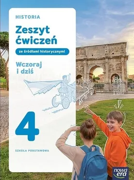 Historia. Szkoła podstawowa klasa 4. Wczoraj i dziś. Ćwiczenia NPP wyd. 2026 9788326754524