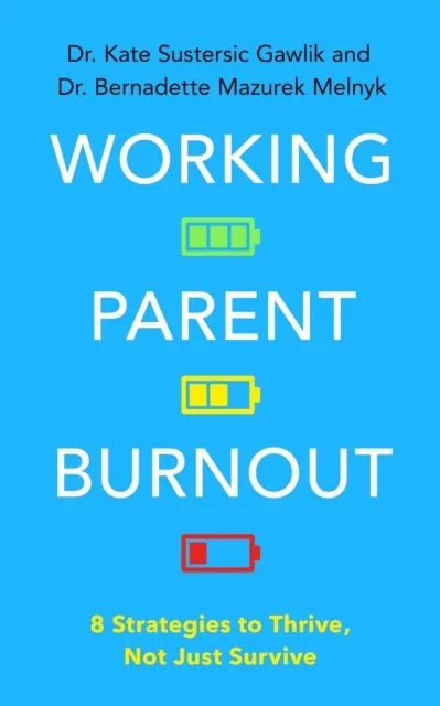 Working Parent Burnout  9781399827379