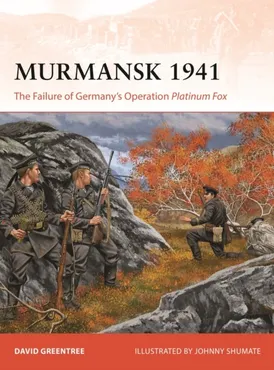Murmansk 1941 9781472871404