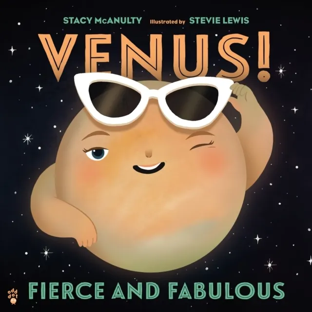 Venus! Fierce and Fabulous  9781250334473