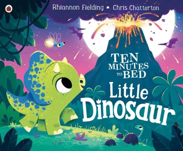 Ten Minutes to Bed: Little Dinosaur 9780241386736
