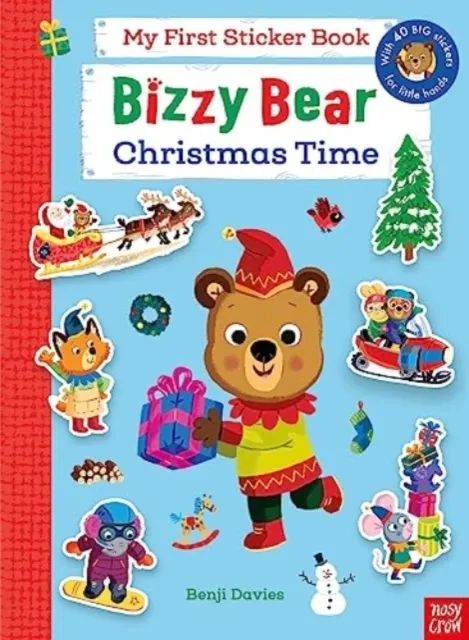 Bizzy Bear: My First Sticker Book: Christmas Time 9781839948084