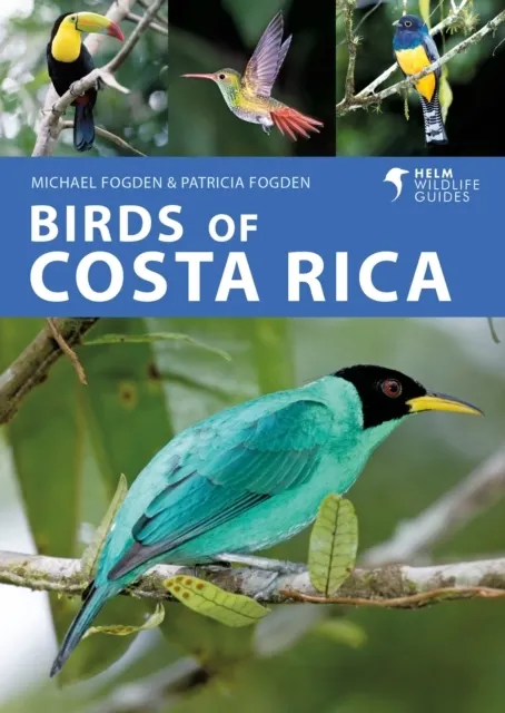 Birds of Costa Rica 9781399406635