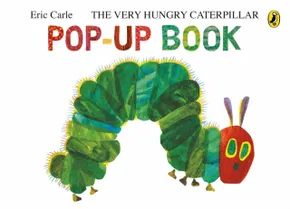 The Very Hungry Caterpillar: A Pop-Up Book