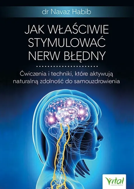 Jak właściwie stymulować nerw błędny 9788381687829