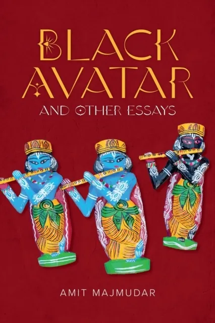 Black Avatar - and Other Essays  9781946724618