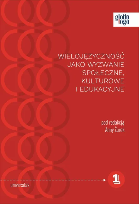 Wielojęzyczność jako wyzwanie społeczne, kulturowe i edukacyjne 9788324267125
