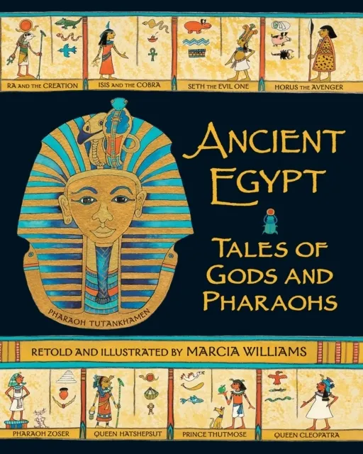 Ancient Egypt: Tales of Gods and Pharaohs  9781406338324