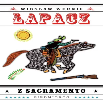 Łapacz z Sacramento (e-book)