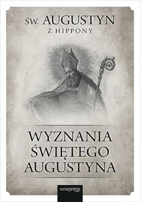 Wyznania Świętego Augustyna 9788328933675