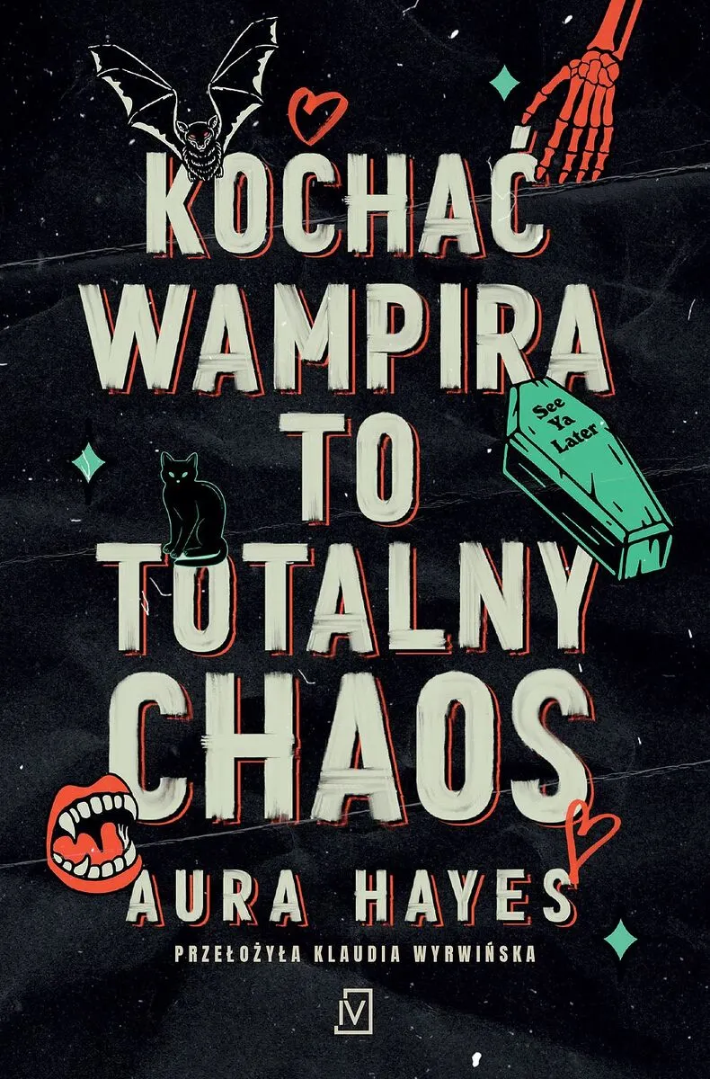 Kochać wampira to totalny chaos. Totalny chaos. Tom 1  9788368889659