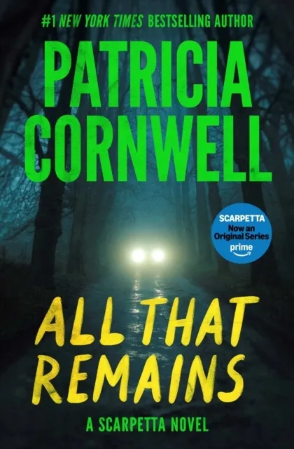 All That Remains (Kay Scarpetta 3) 9781668270967