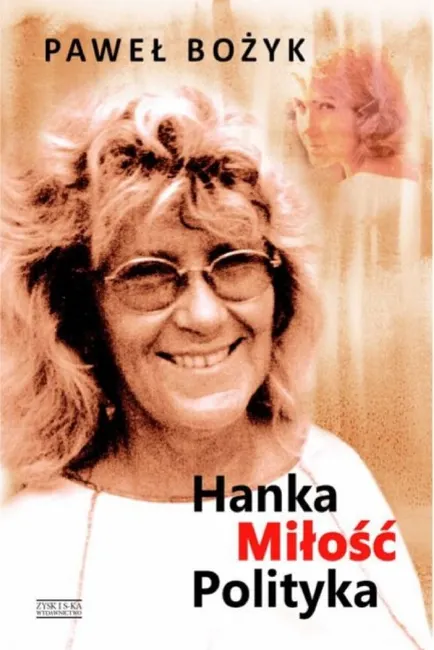 Hanka, miłość, polityka 9788375068382
