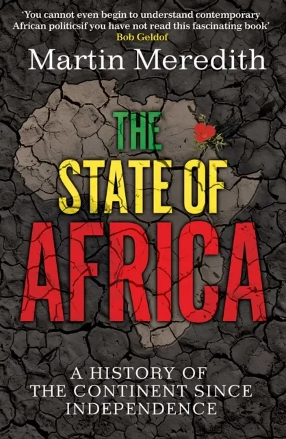 The State of Africa: A History of the Continent Since Independence  9781471196416