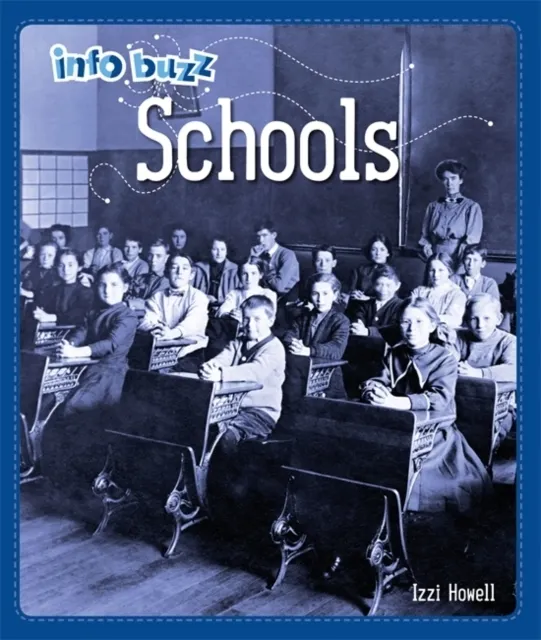 Info Buzz: History: Schools  9781445164786