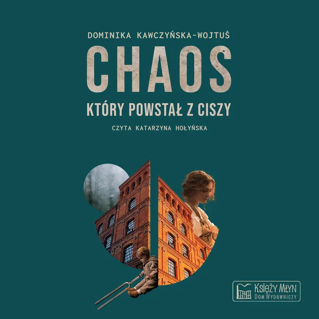 Chaos, który powstał z ciszy 9788377298060