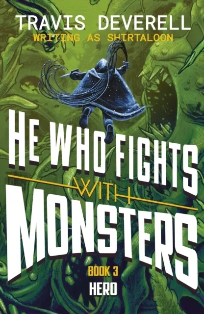 He Who Fights With Monsters: Hero 9780241835500