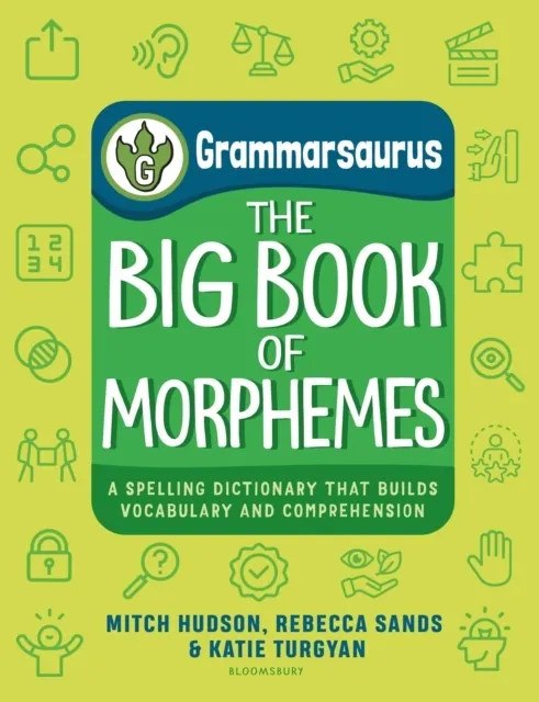 Grammarsaurus - The Big Book of Morphemes  9781801999090