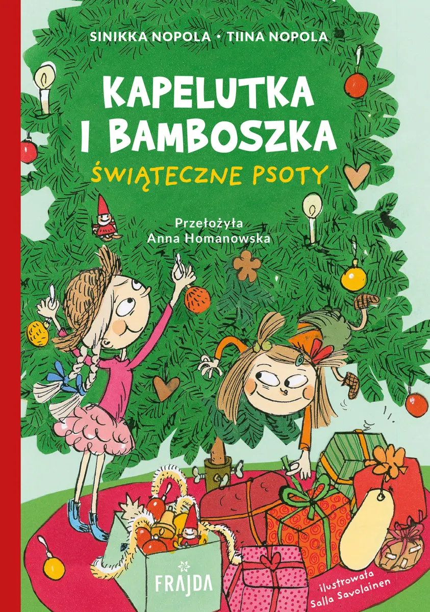Kapelutka i Bamboszka. Tom 1. Kapelutka i Bamboszka. Świąteczne psoty 9788384418680