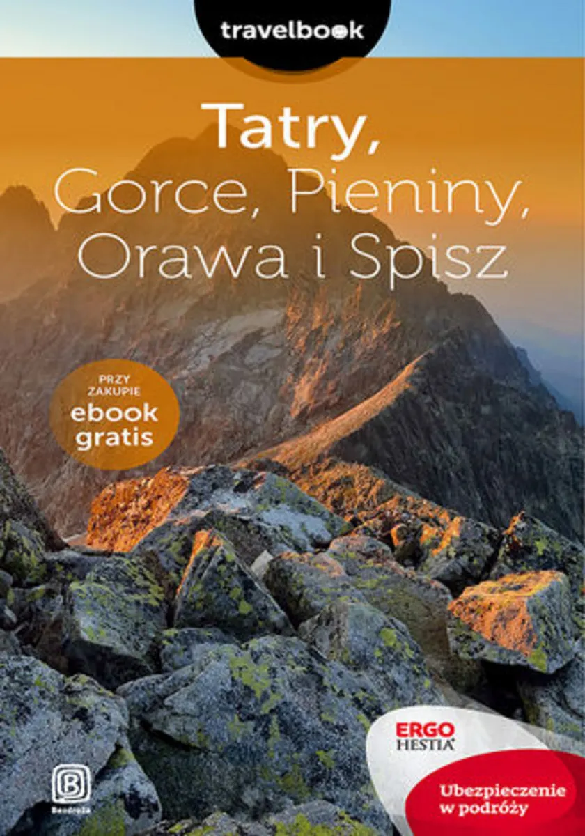 Tatry, Gorce, Pieniny, Orawa i Spisz. Travelbook. Wydanie 2 9788328336483
