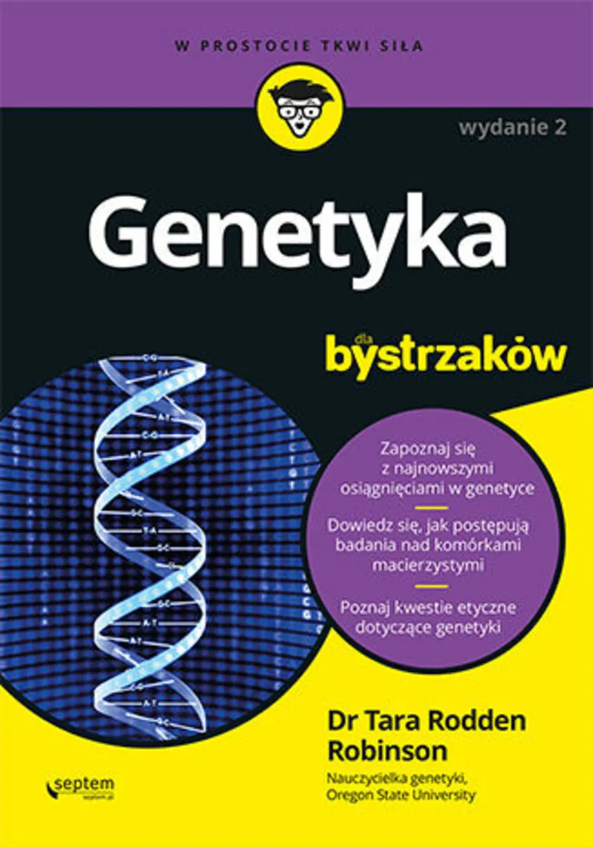 Genetyka dla bystrzaków. Wydanie II 9788328333888