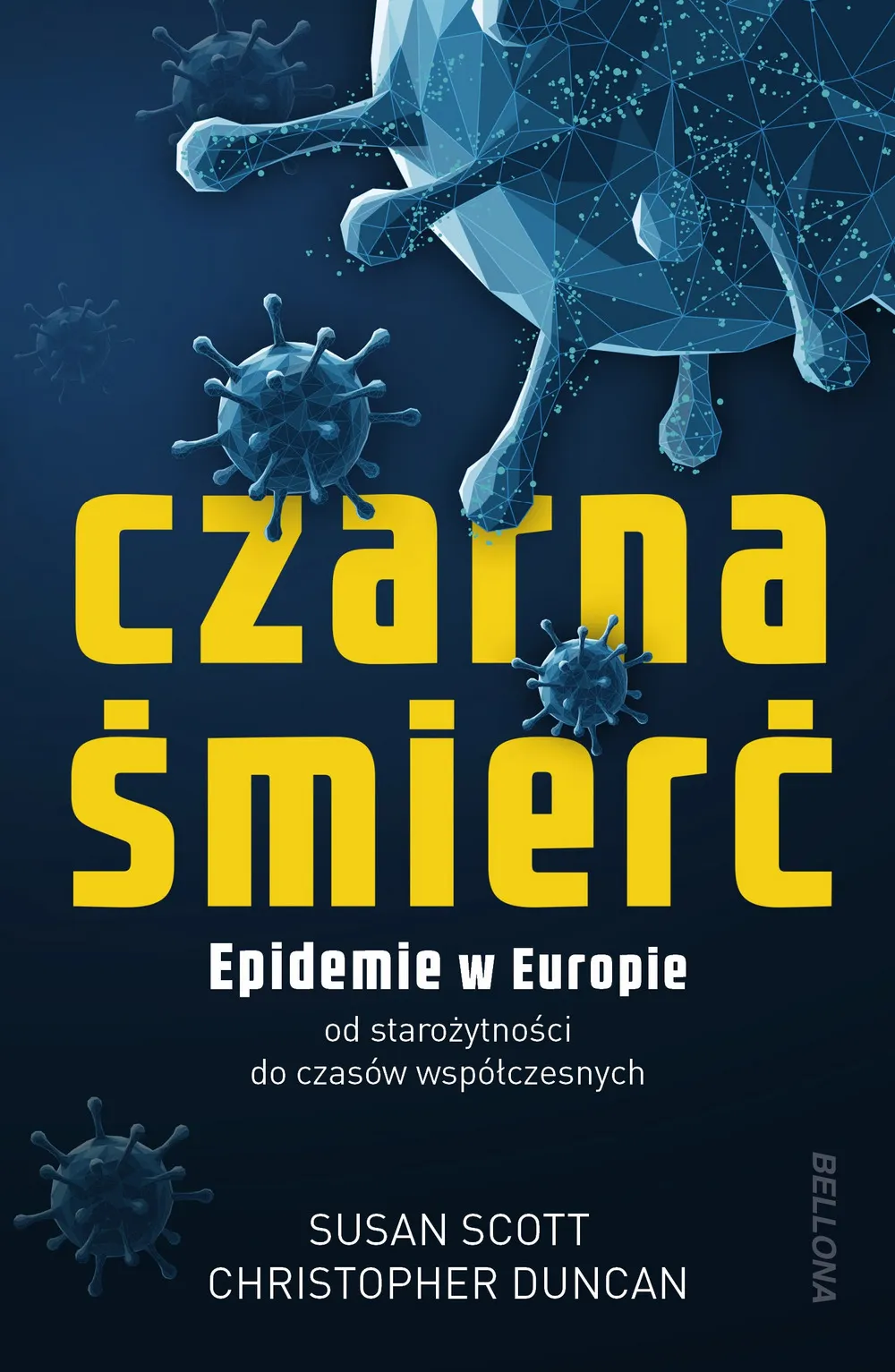 Czarna śmierć. Epidemie w Europie od starożytności do czasów współczesnych 9788311159327
